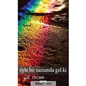 ÖYLE BIR ZAMANDA GEL KI - GÜL DEMIR