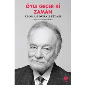 Öyle Geçer Ki Zaman - Teoman Duralı