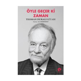 Öyle Geçer Ki Zaman - Teoman Duralı
