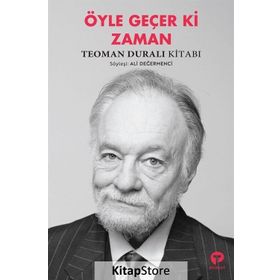 Öyle Geçer Ki Zaman - Teoman Duralı