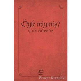 Öyle miymiş? - Şule Gürbüz