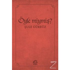 Öyle miymiş? - Şule Gürbüz