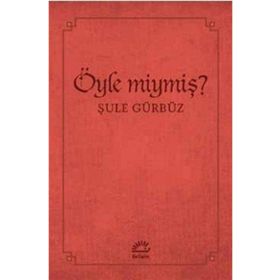 Öyle miymiş? - Şule Gürbüz
