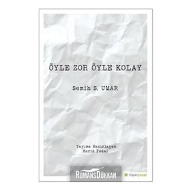 Öyle Zor Öyle Kolay - Semih S. Umar