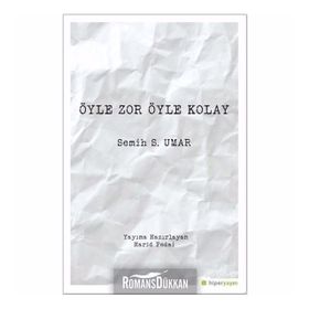 Öyle Zor Öyle Kolay - Semih S. Umar