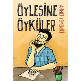 ÖYLESİNE ÖYKÜLER - BARKIN ARSLAN