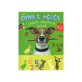 Oyna Öğren Sevimli Arkadaşım Köpek 4+Yaş - Parıltı Yayıncılık