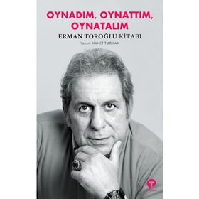 Oynadım Oynattım Oynatalım - Hamit Turhan