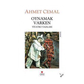 OYNAMAK VARKEN - AHMET CEMAL