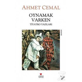 OYNAMAK VARKEN - AHMET CEMAL