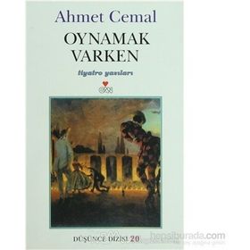 OYNAMAK VARKEN - AHMET CEMAL