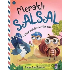 Oynayacak Bir Yer Yok Mu - Meraklı Salsal 3 Timaş Çocuk