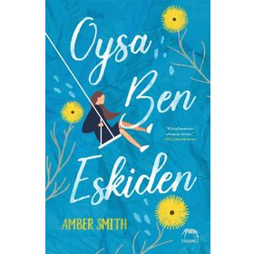 Oysa Ben Eskiden-Amber Smith