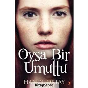 Oysa Bir Umuttu - Hande Ortay