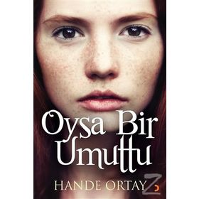 Oysa Bir Umuttu - Hande Ortay