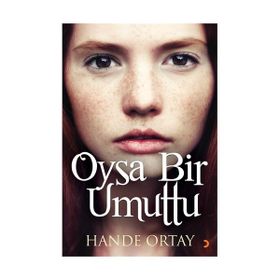Oysa Bir Umuttu - Hande Ortay