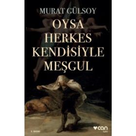 Oysa Herkes Kendisiyle Meşgul - Murat Gülsoy