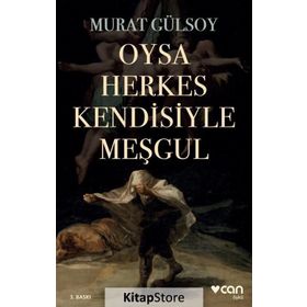 Oysa Herkes Kendisiyle Meşgul - Murat Gülsoy