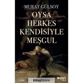 Oysa Herkes Kendisiyle Meşgul - Murat Gülsoy