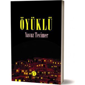 Öyüklü - Yavuz Tecimer