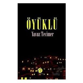 Öyüklü - Yavuz Tecimer