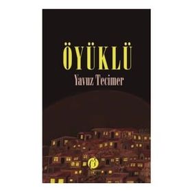 Öyüklü - Yavuz Tecimer