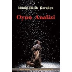 Oyun Analizi - Münip Melih Korukçu