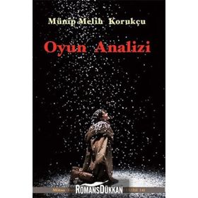 Oyun Analizi - Münip Melih Korukçu