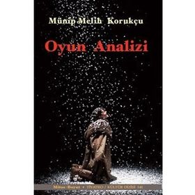 Oyun Analizi - Münip Melih Korukçu