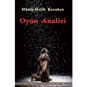 Oyun Analizi - Münip Melih Korukçu