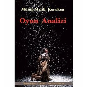 Oyun Analizi - Münip Melih Korukçu
