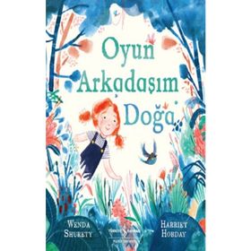 Oyun Arkadaşım Doğa - İş Bankası Kültür Yayınları