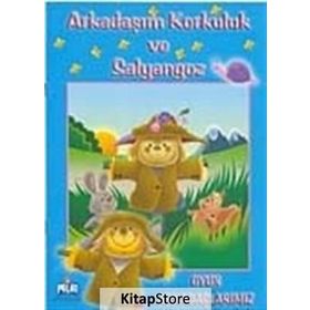 OYUN ARKADAŞLARIMIZ ARKADAŞIM KORKULUK VE SALYANGOZ - GENEL