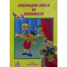 OYUN ARKADAŞLARIMIZ ARKADAŞIM KUKLA VE KISKANÇLIK - KOLLEKTIF