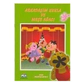 OYUN ARKADAŞLARIMIZ ARKADAŞIM KUKLA VE MEŞE AĞACI - GENEL