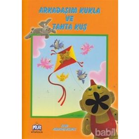 OYUN ARKADAŞLARIMIZ ARKADAŞIM KUKLA VE TAHTA KUŞ - GENEL