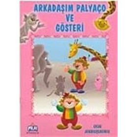 OYUN ARKADAŞLARMIZ SERISI ARKADAŞIM PALYAÇO VE GÖSTERİ - ÖYKÜ ZERREM