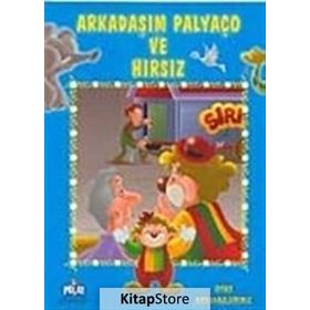 OYUN ARKADAŞLARMIZ SERISI ARKADAŞIM PALYAÇO VE HIRSIZ - ÖYKÜ ZERREM
