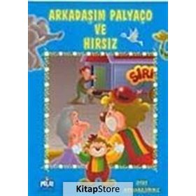 OYUN ARKADAŞLARMIZ SERISI ARKADAŞIM PALYAÇO VE HIRSIZ - ÖYKÜ ZERREM