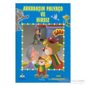 OYUN ARKADAŞLARMIZ SERISI ARKADAŞIM PALYAÇO VE HIRSIZ - ÖYKÜ ZERREM