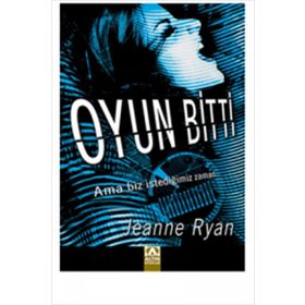 OYUN BITTI - JEANNE RYAN