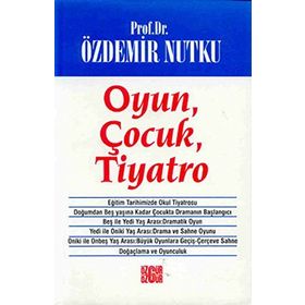 OYUN ÇOCUK TIYATRO - ÖZDEMİR NUTKU