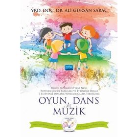 Oyun Dans ve Müzik - Ali Gürsan Saraç
