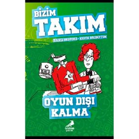 Oyun Dışı Kalma - Bizim Takım - David Bedford - Keith Brumpton