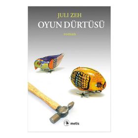 OYUN DÜRTÜSÜ - JULI ZEH