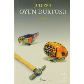 OYUN DÜRTÜSÜ - JULI ZEH