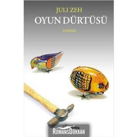OYUN DÜRTÜSÜ - JULI ZEH