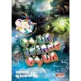 OYUN İÇİNDE OYUN - TUNCEL ALTINKÖPRÜ