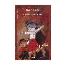 OYUN OKULU - FAZIL HÜSNÜ DAĞLARCA