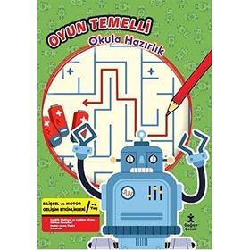 Oyun Temelli Okula Hazırlık - Robotlar - Doğan Çocuk